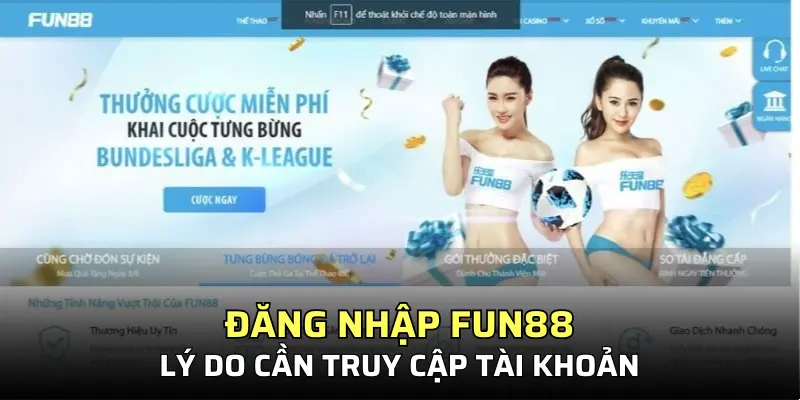 Vì sao cần thực hiện đăng nhập Fun88